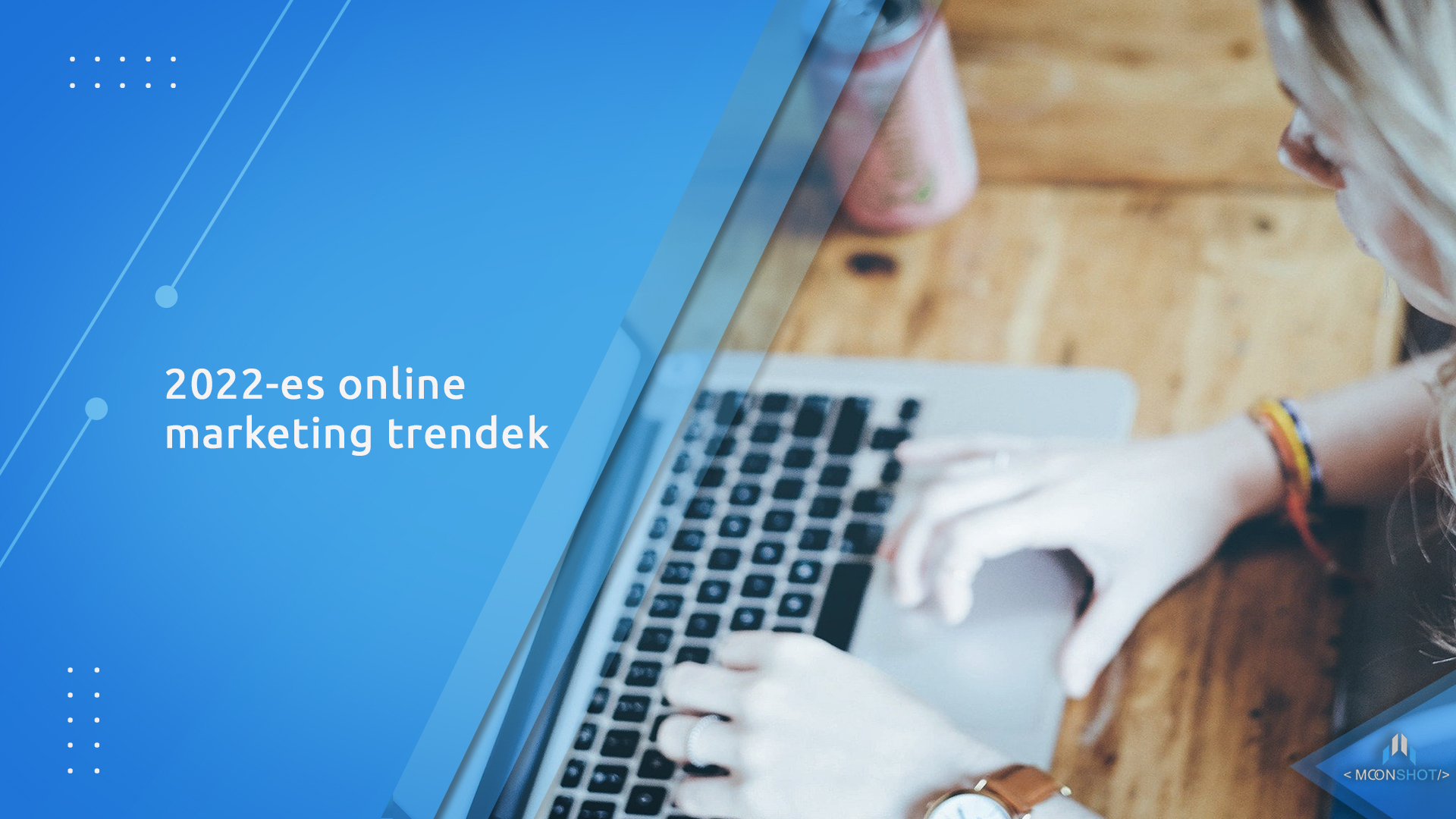 2022 online marketing trendek