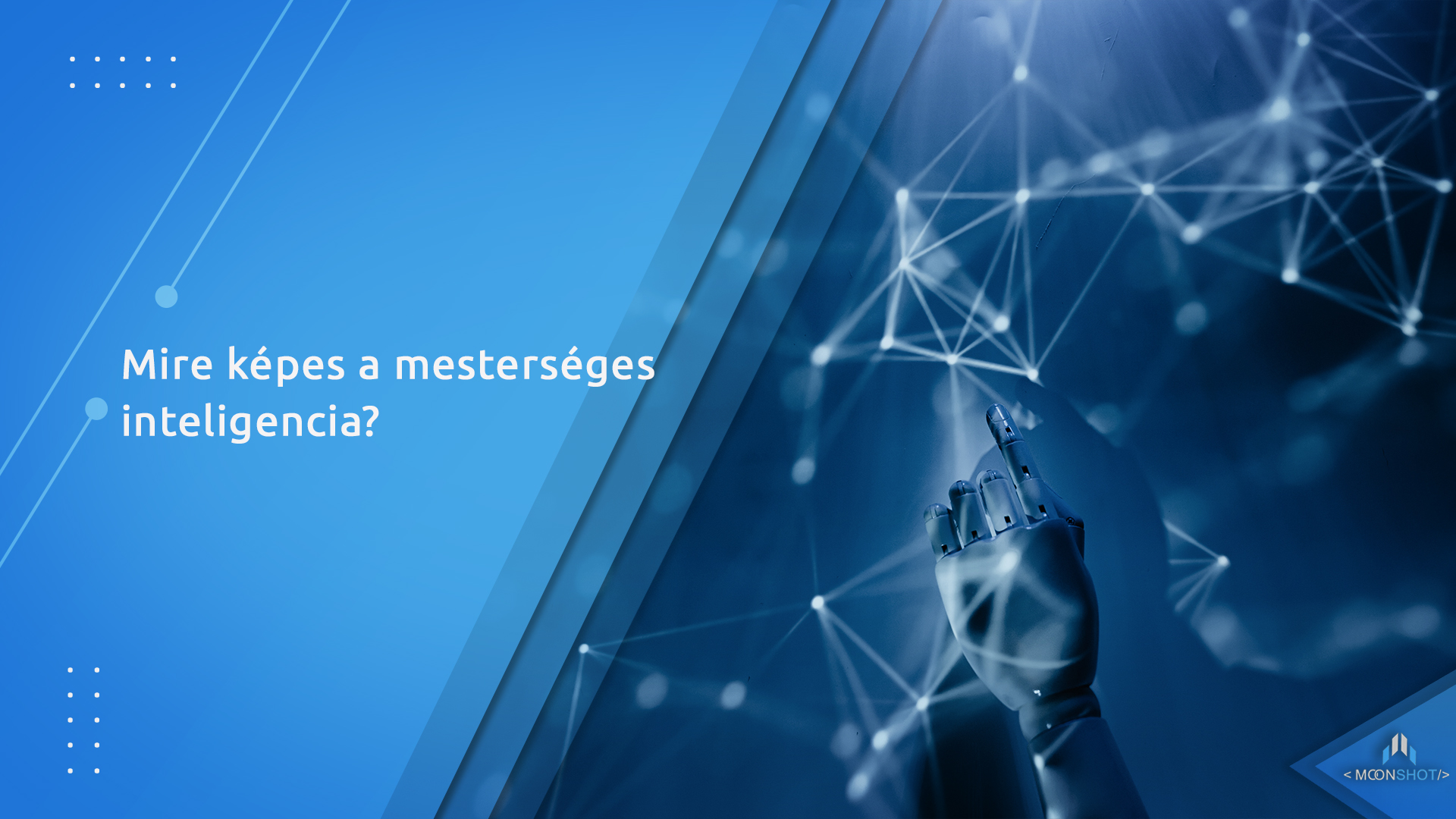 mire kepes a mesterseges intelligencia header