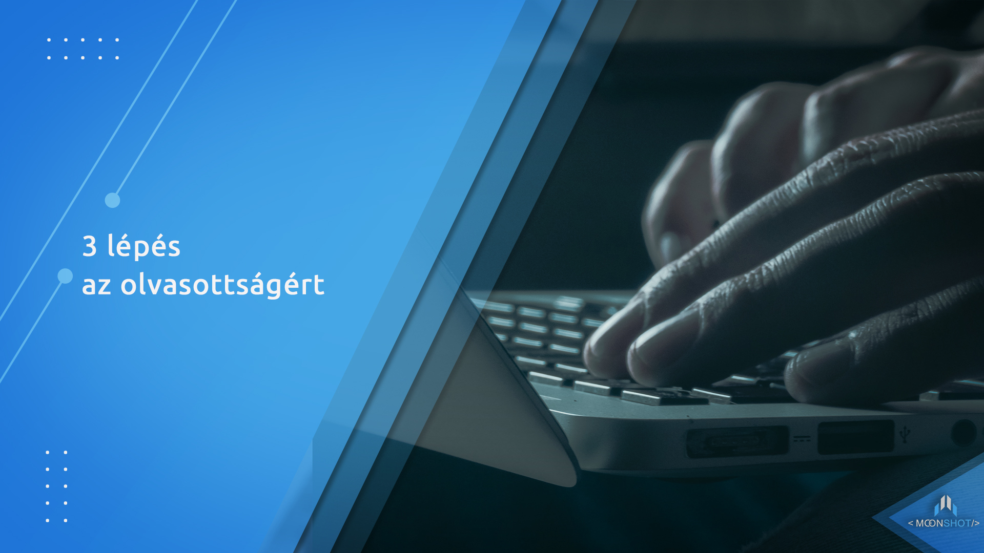 3 lepes szoveg olvasottsagert